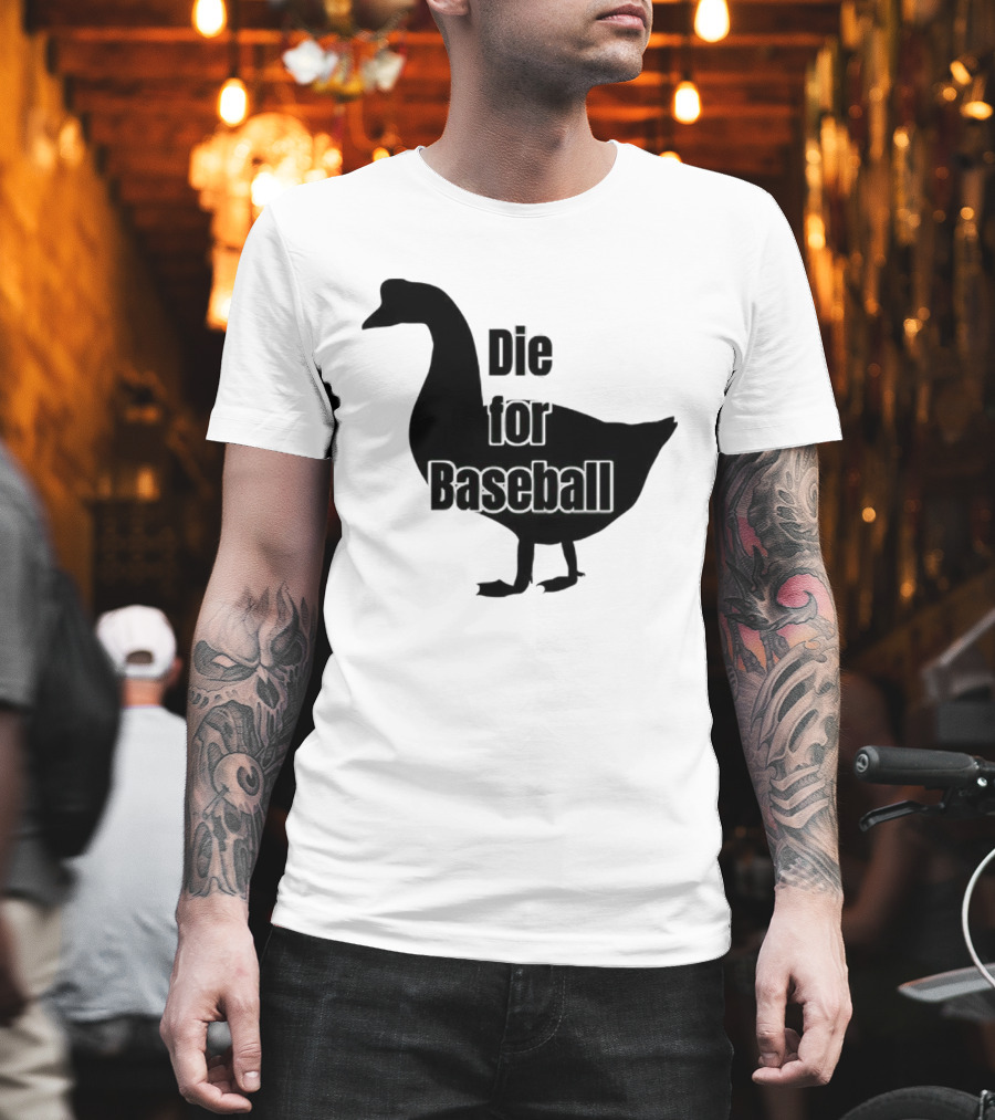 Die For Baseball Goose Silhouette T-Shirt