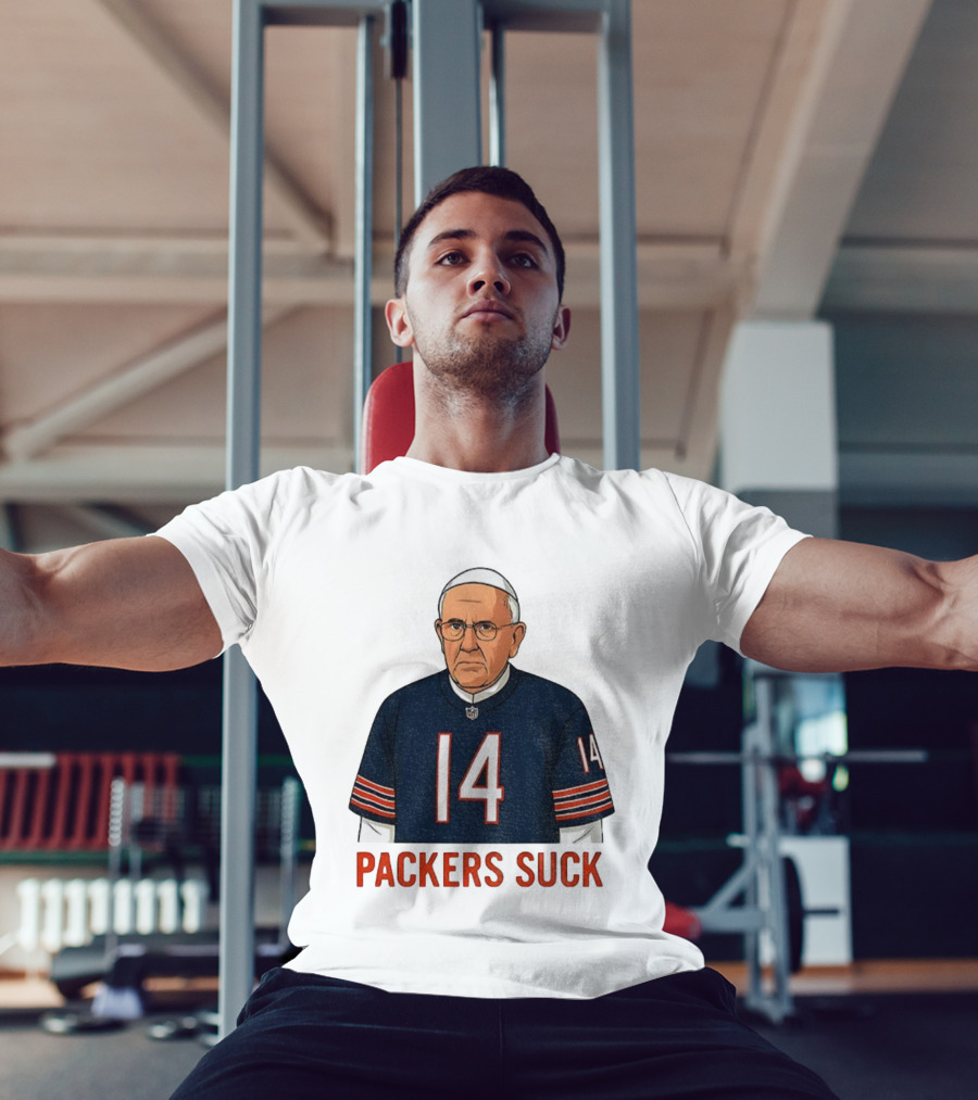 Packers Suck Pope Da Pope Chicago Bears Football Thanksgiving 14 T-Shirt