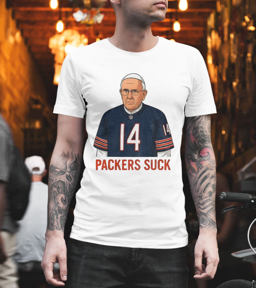 Packers Suck Pope Da Pope Chicago Bears Football Thanksgiving 14 T-Shirt