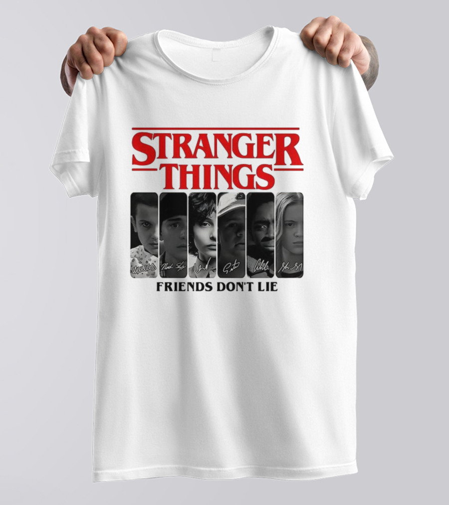 Stranger Things Friends Don’t Lie Signatures Eleven Mike Dustin Lucas Max T-Shirt
