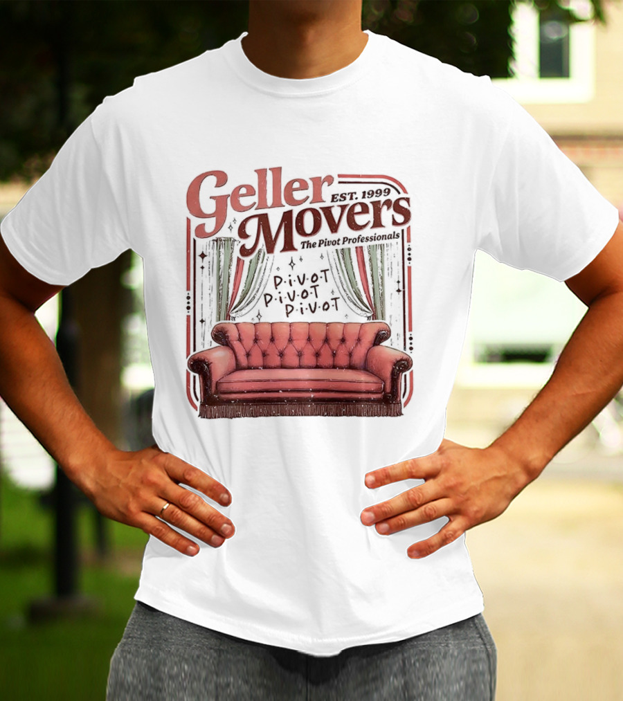 Geller Movers Pivot Sofa Friends 1999 T-Shirt