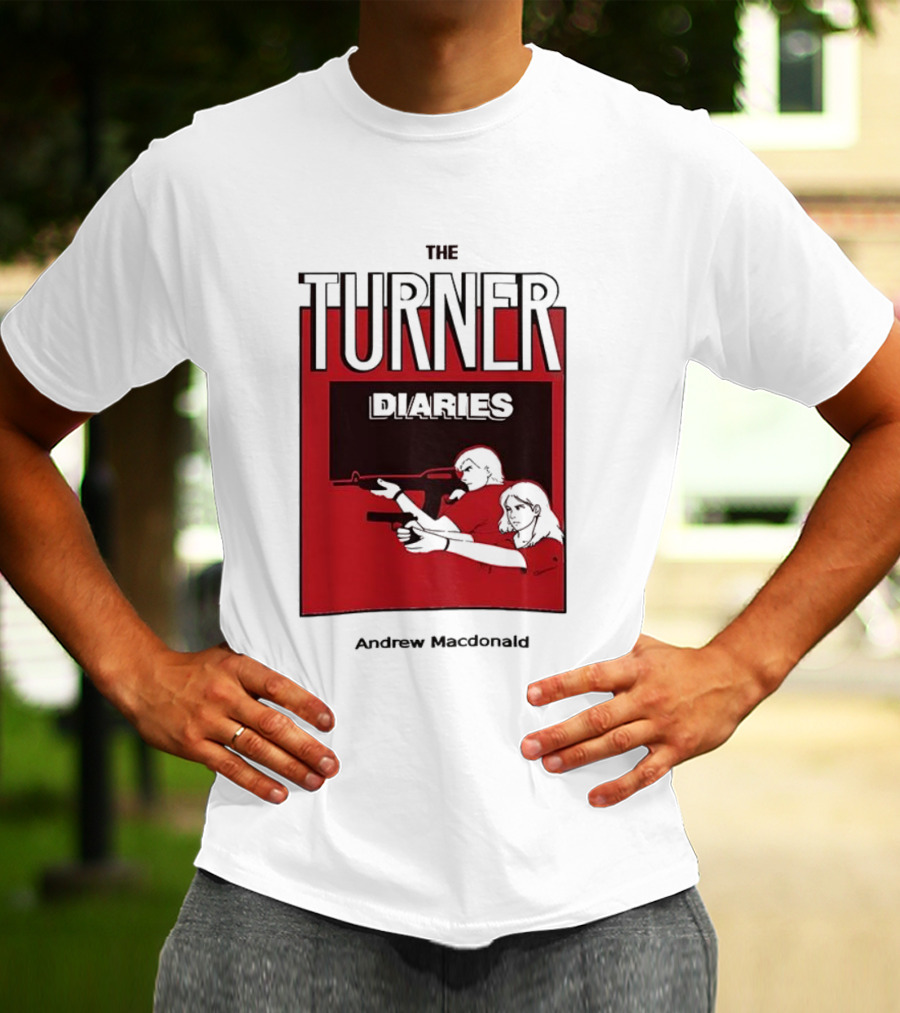 The Turner Diaries Andrew Macdonald Red Cover Art With Figures And Weapon T-Shirt