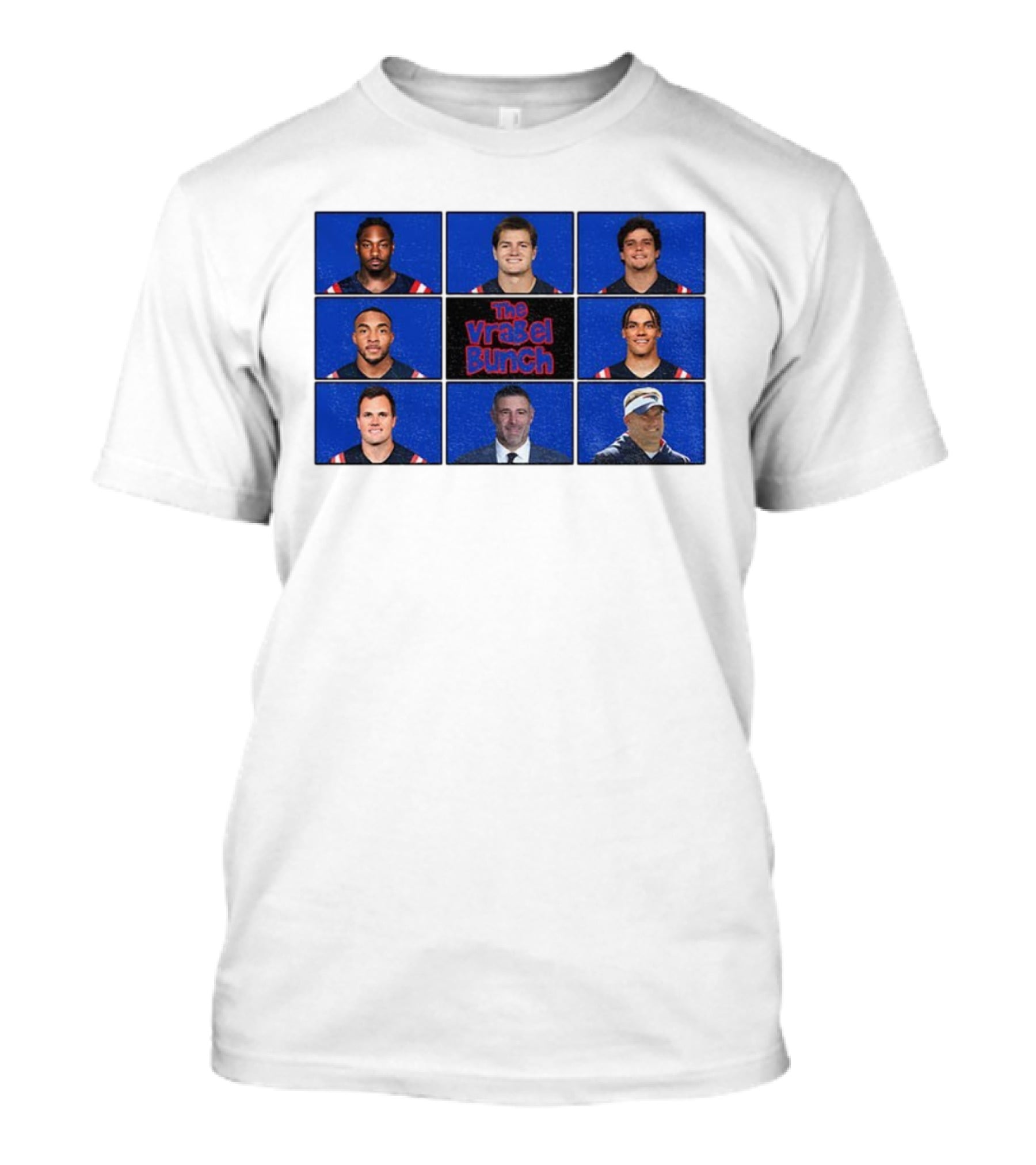 New England Patriots 2025 The Vrabel Bunch NFL Players Drake Maye T-Shirt
