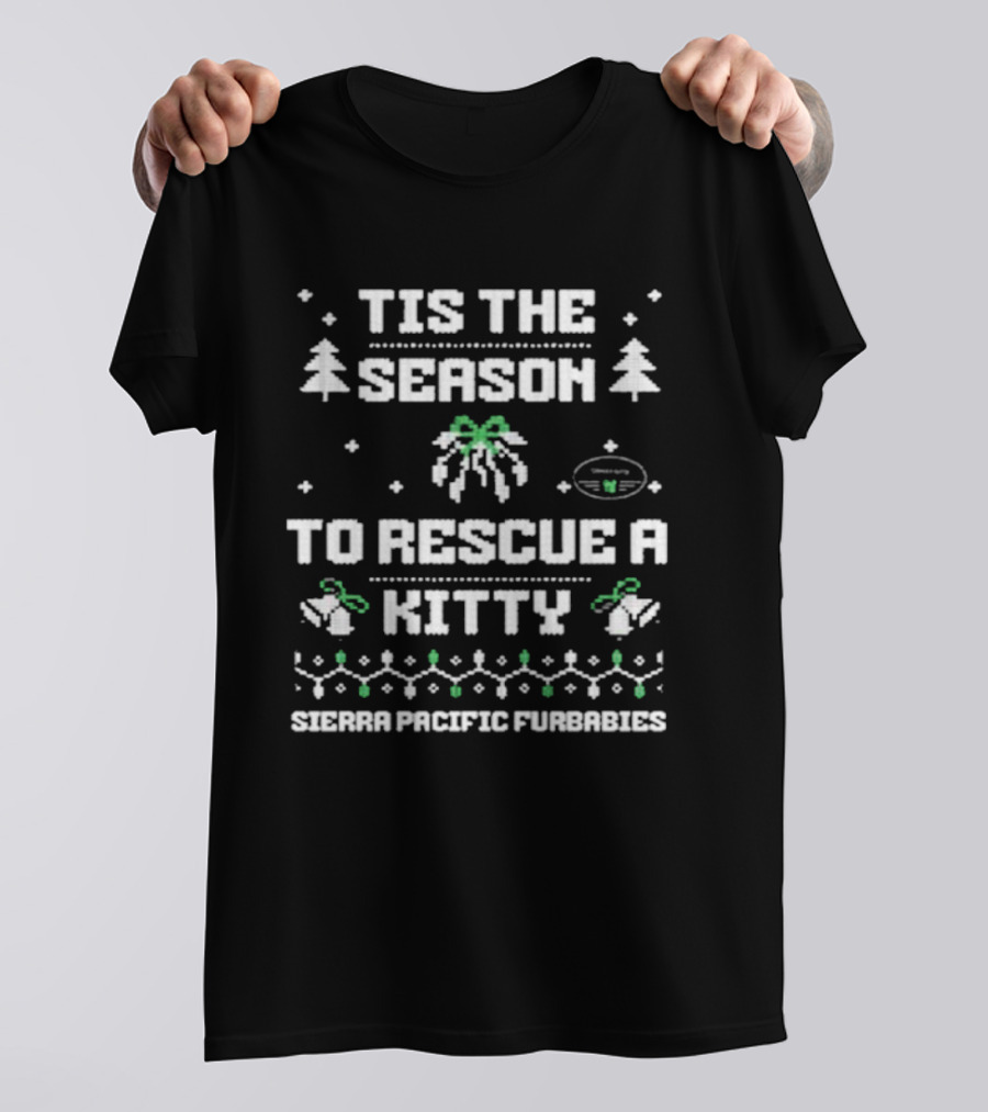Tis The Season To Rescue A Kitty Sierra Pacific Furbabies Ugly Christmas Catman Loop T-Shirt