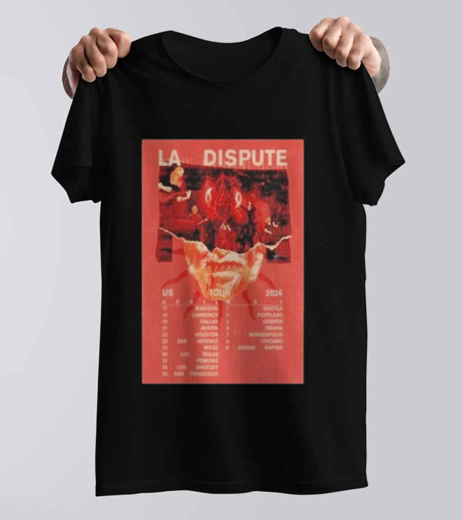 La Dispute US Tour 2026 Madison To San Francisco April May Dates T-Shirt