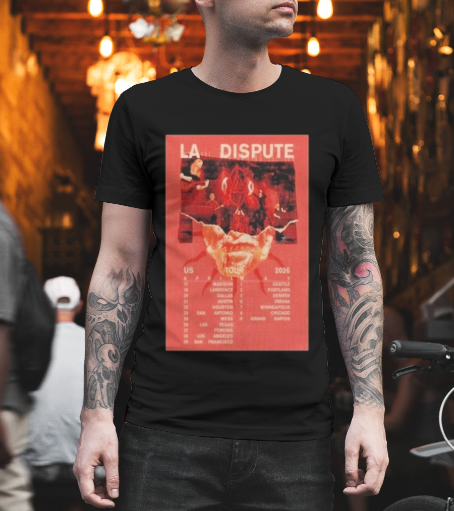 La Dispute US Tour 2026 Madison To San Francisco April May Dates T-Shirt