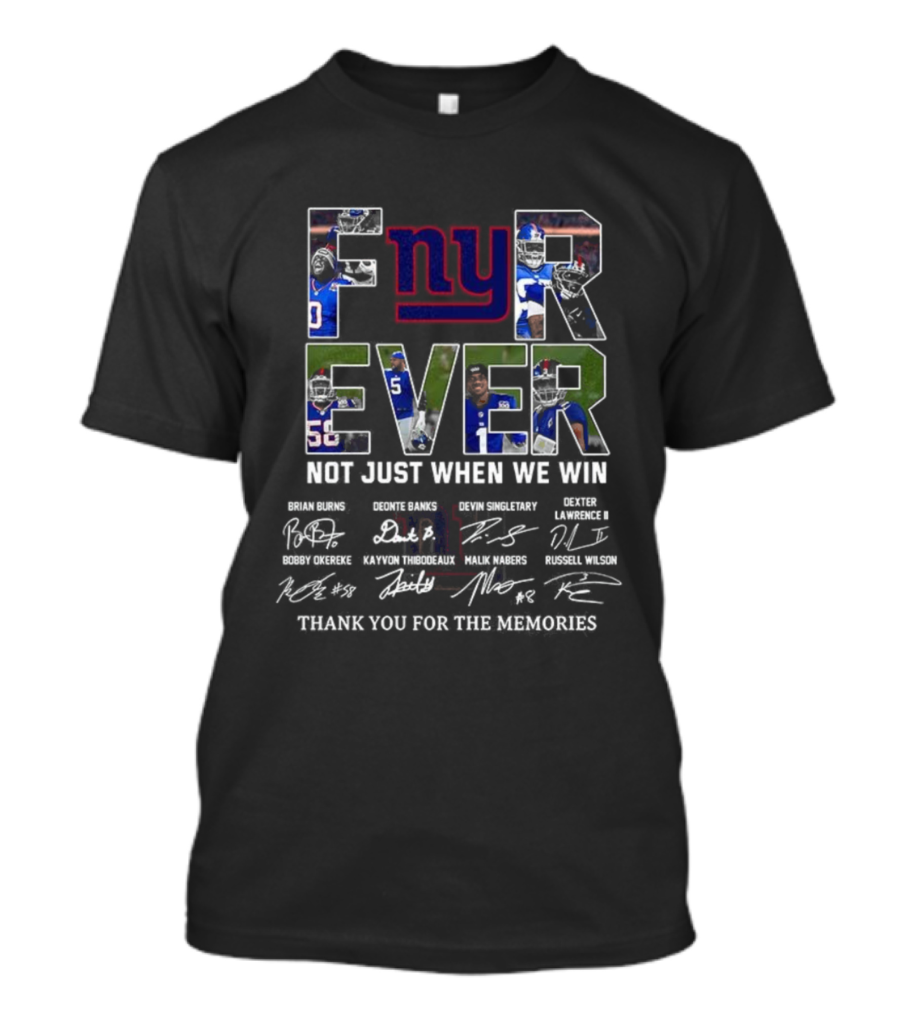 New York Giants Forever Not Just When We Win Thank You For The Memories Signatures NFL Team Pride T-Shirt