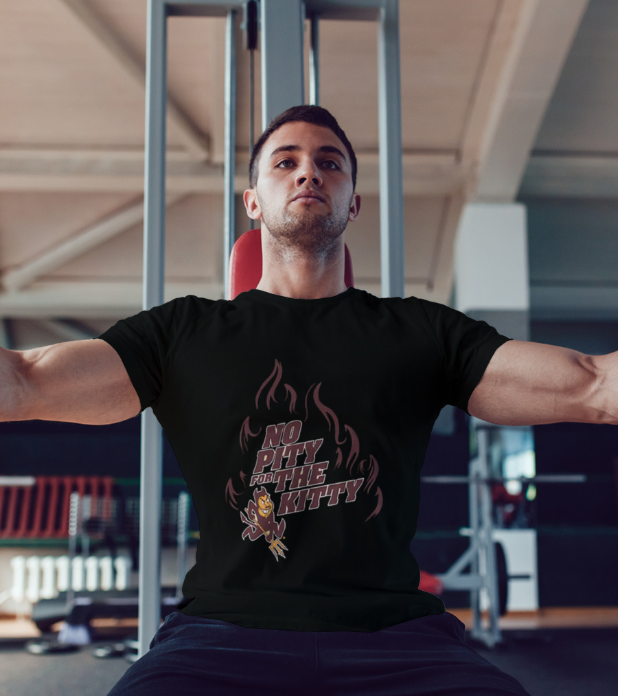 State Sun Devils ASU Flames No Pity For The Kitty T-Shirt