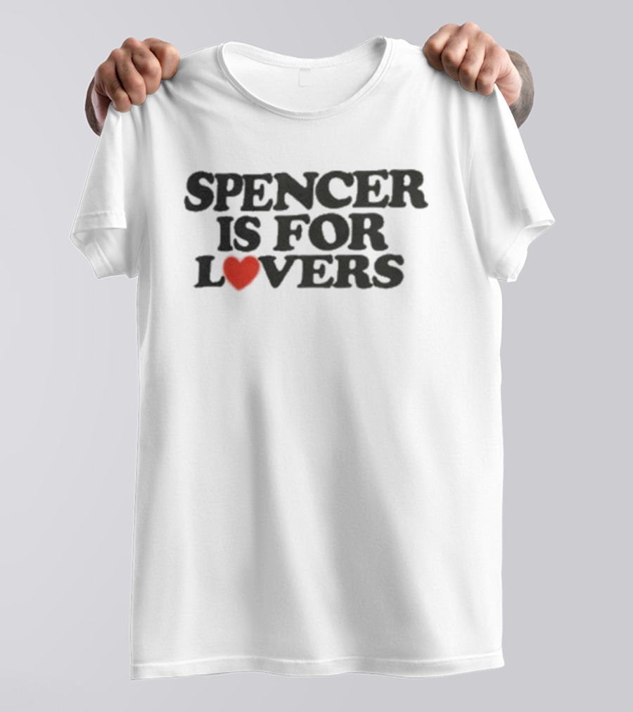 Spencer Is For Lovers Heart Romance T-Shirt