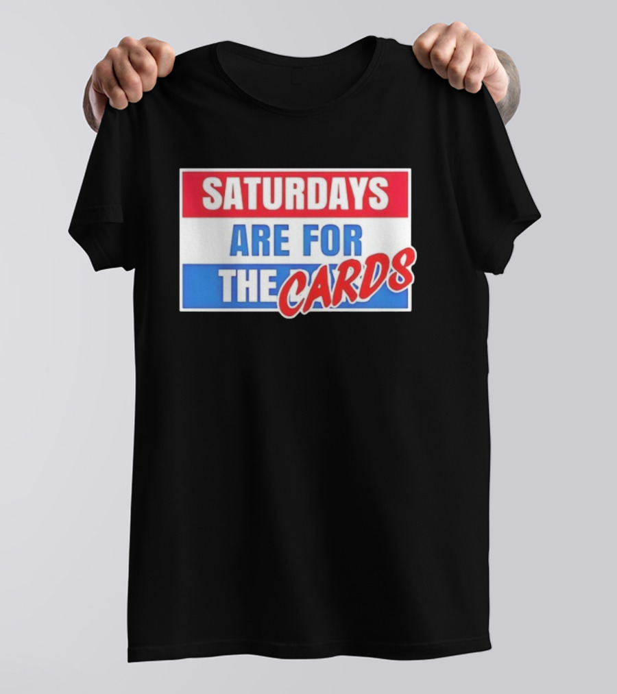 Saturdays Are For The Cards Louisville Cardinals Football T-Shirt