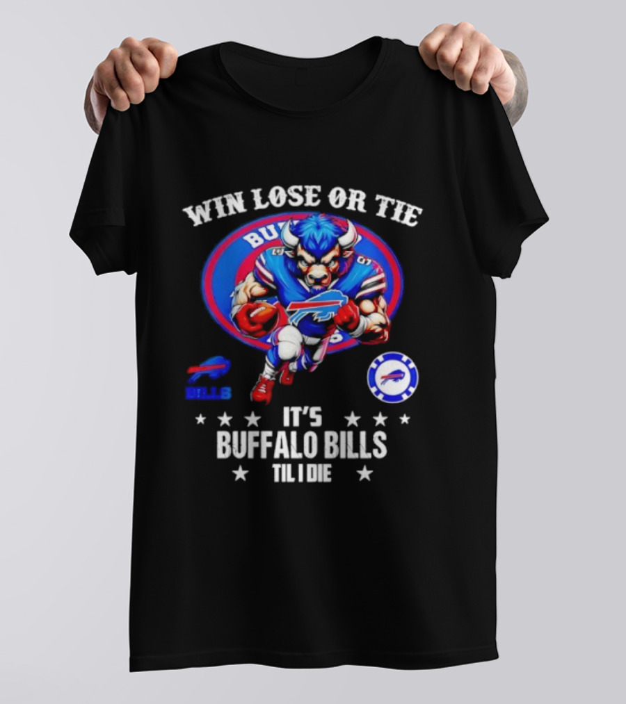 Win Lose Or Tie Buffalo Bills Til I Die Retro Football Mascot NFL Fan Gear T-Shirt