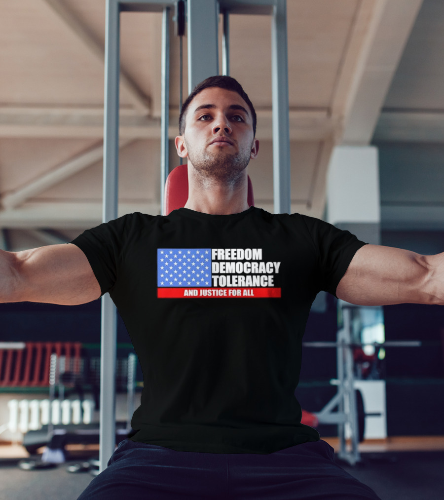 United States Flag Freedom Democracy Tolerance And Justice For All T-Shirt