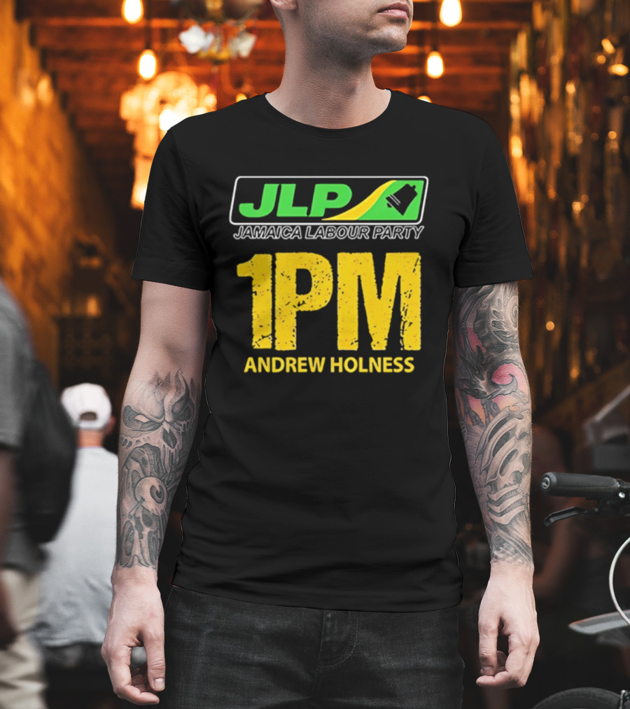 JLP Jamaica Labour Party 1PM Andrew Holness T-Shirt