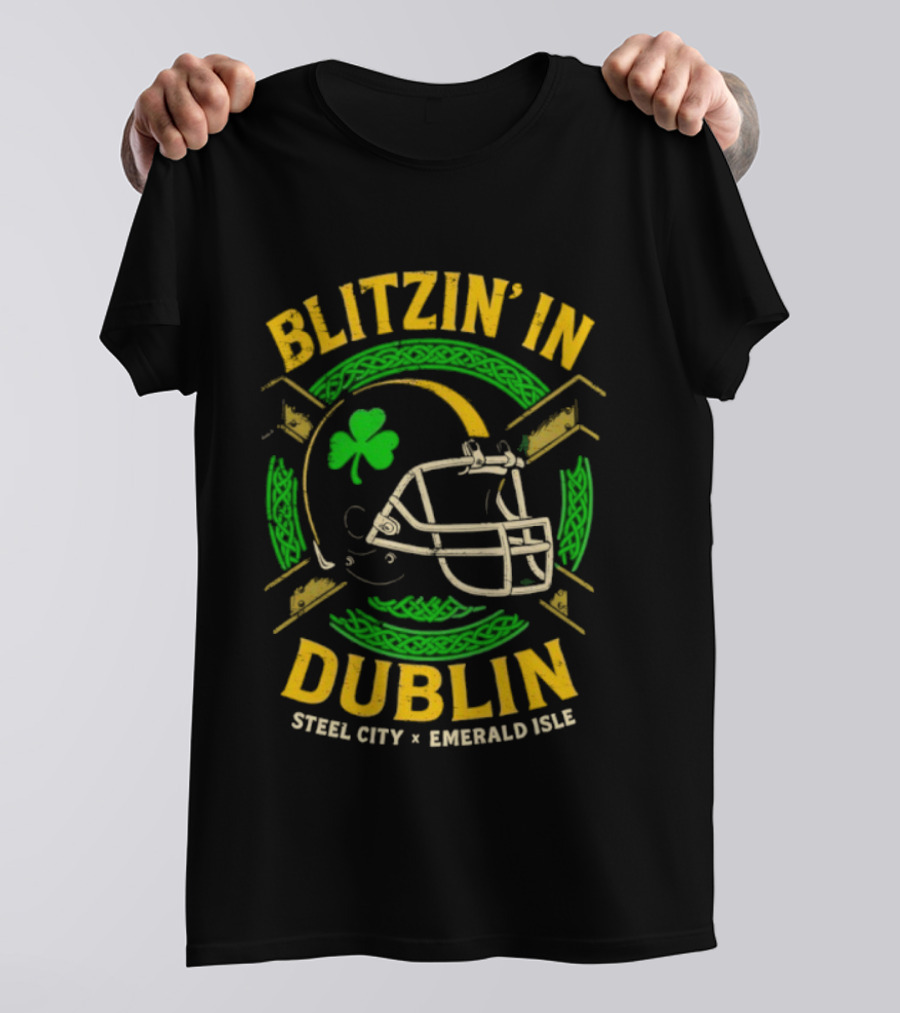 Blitzin’ In Dublin Steel City Emerald Isle Helmet Shamrock T-Shirt