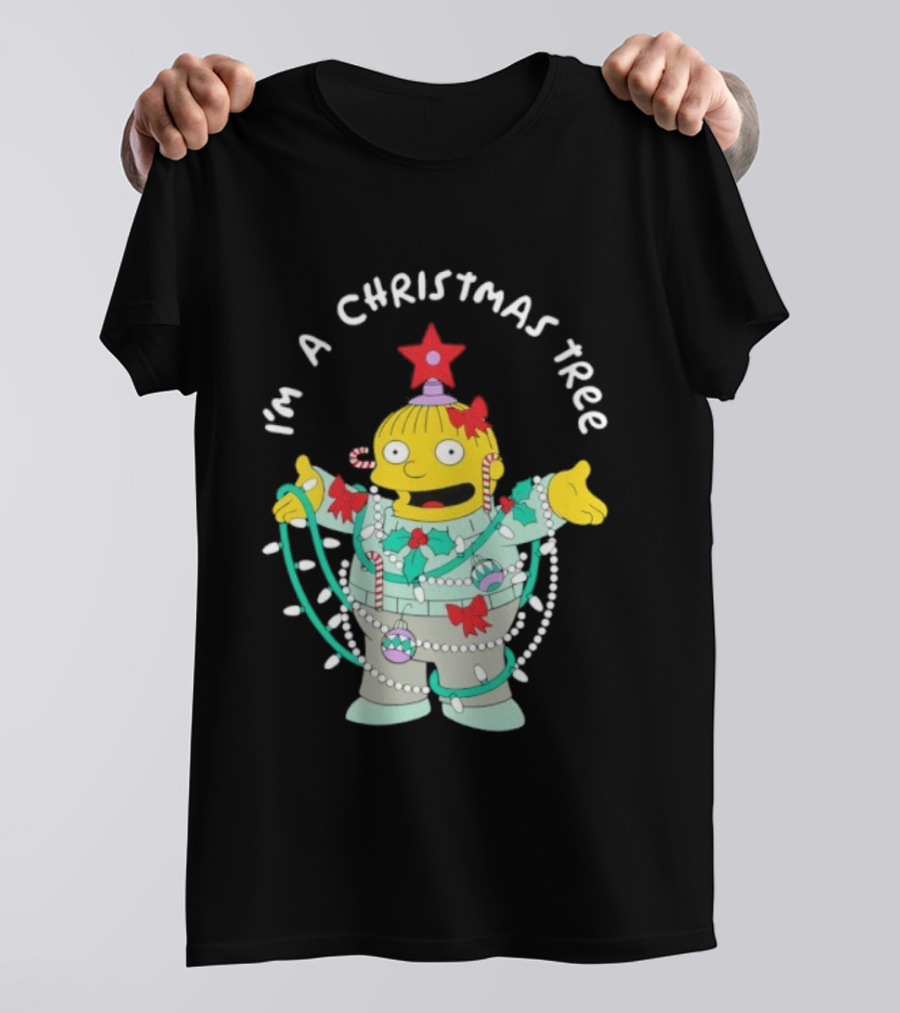 Ralph Wiggum I'm A Christmas Tree Holiday Humor T-Shirt