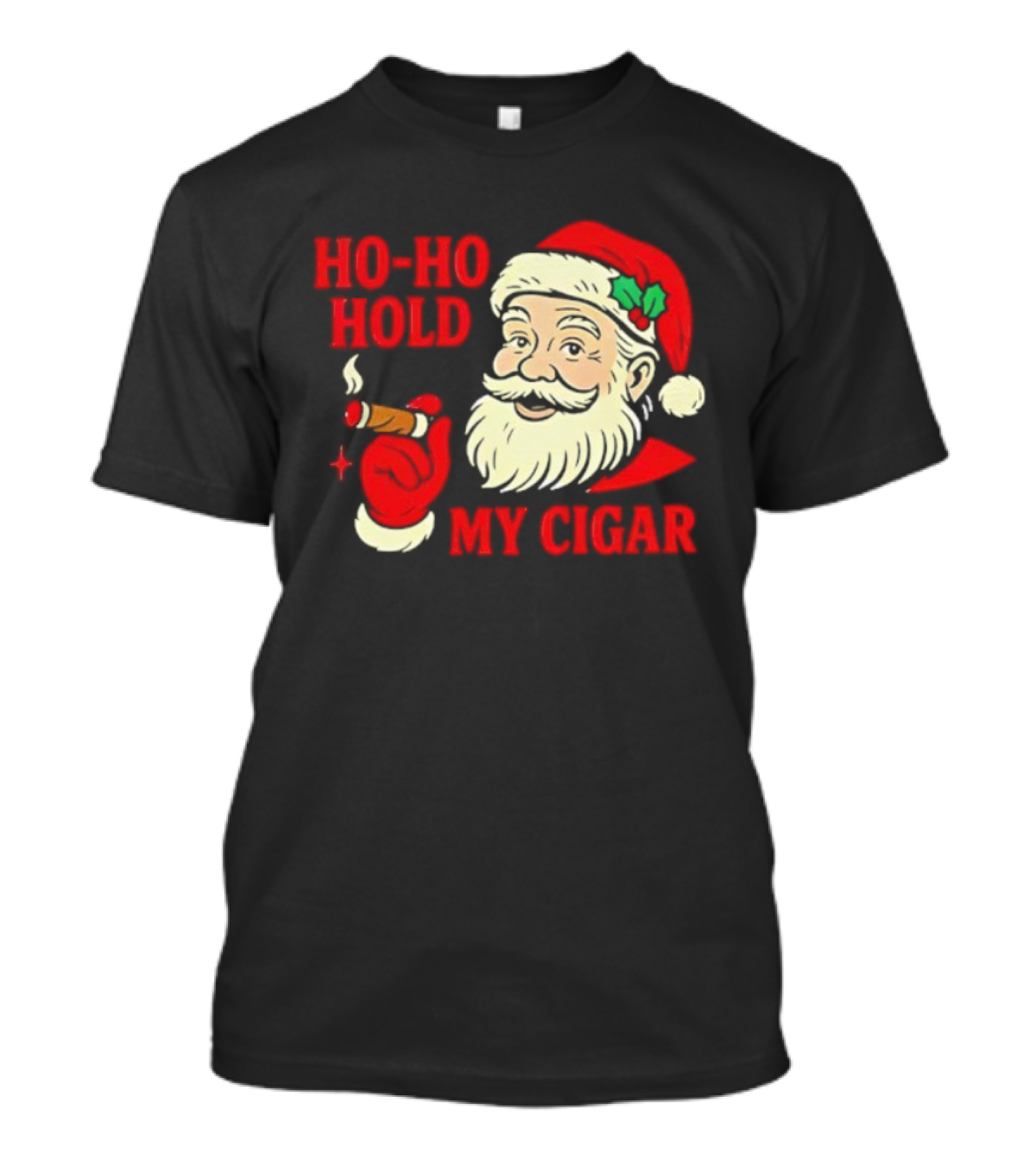Santa Ho Ho Hold My Cigar Christmas T-Shirt