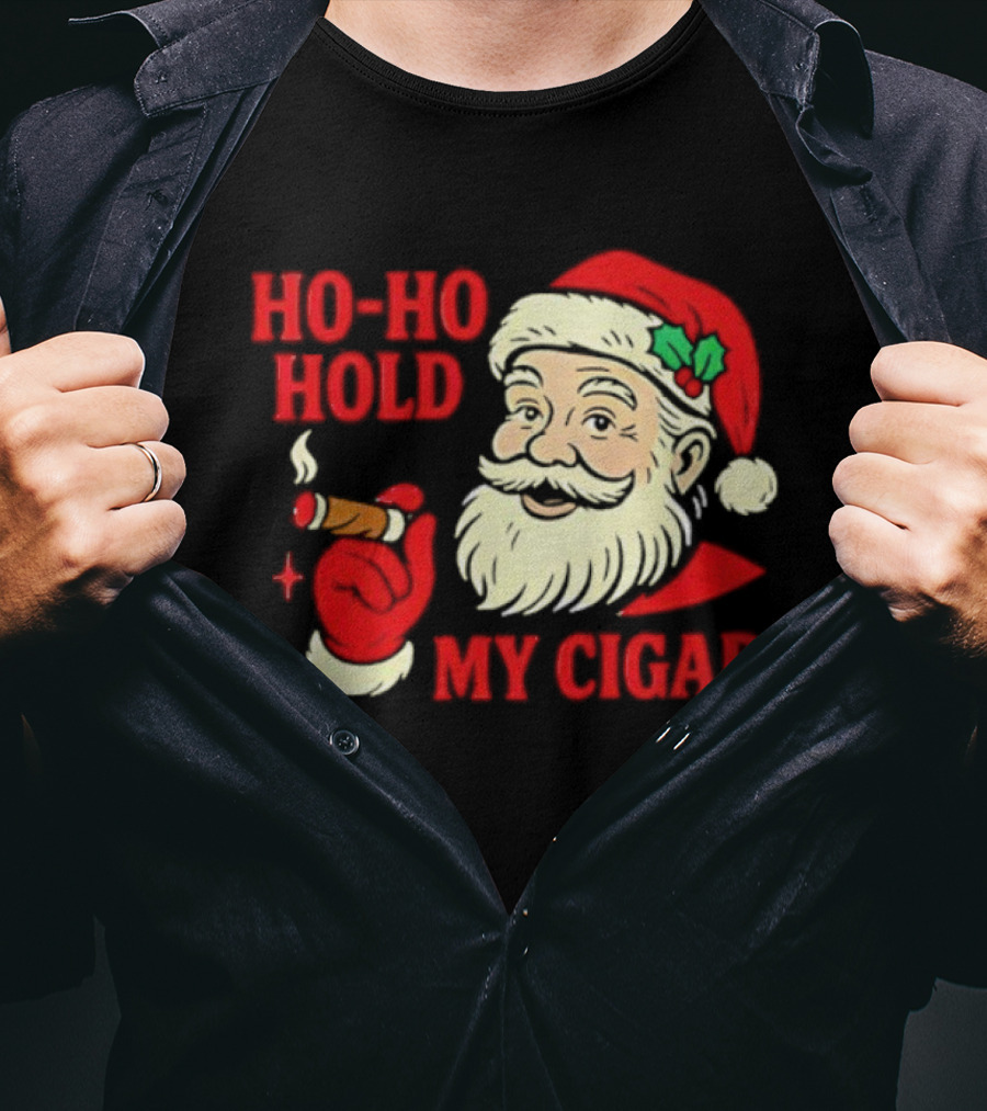 Santa Ho Ho Hold My Cigar Christmas T-Shirt