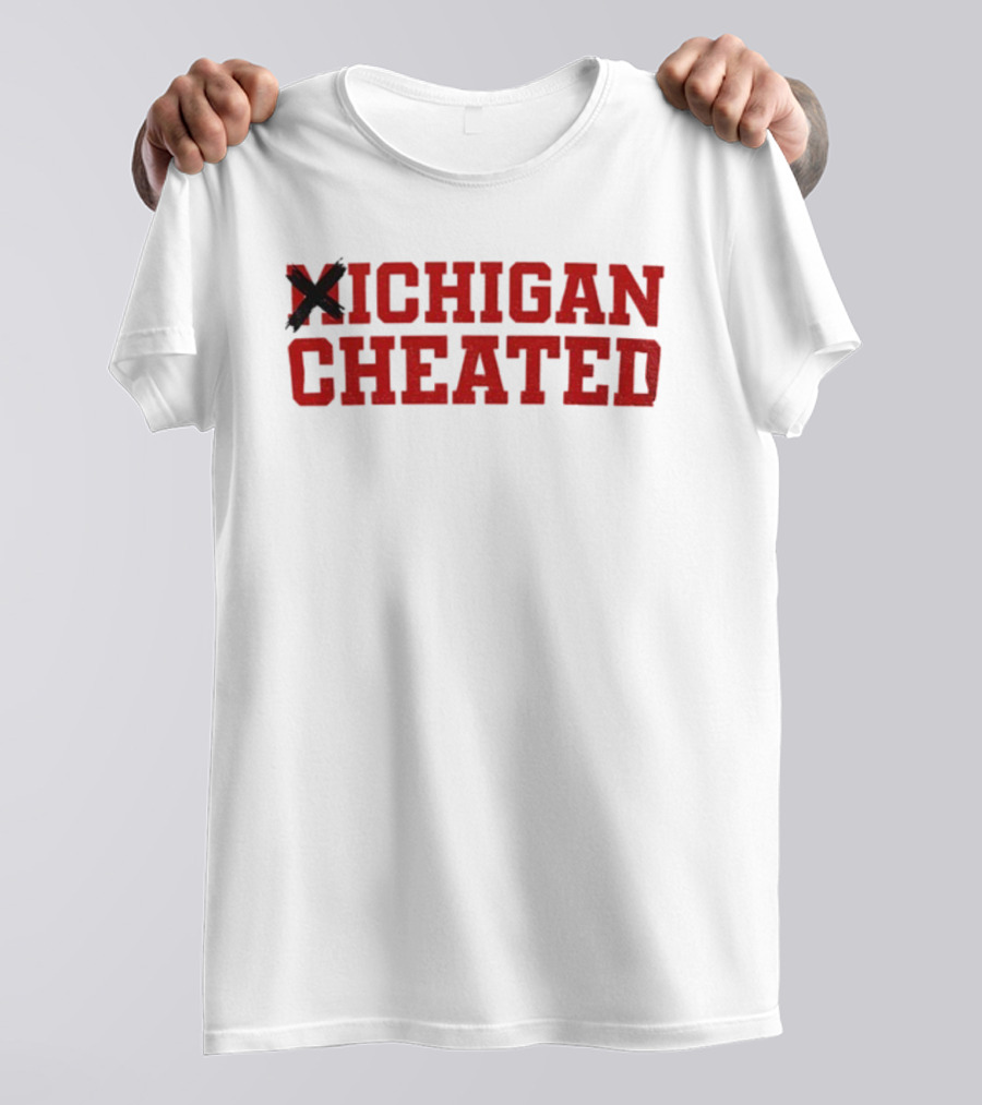 Michigan Ohio Beat Cheated T-Shirt