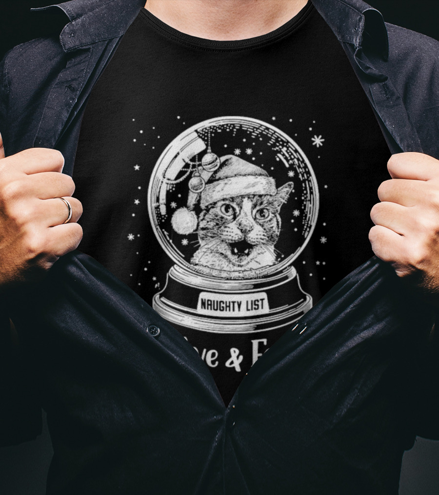 Festive And Feral Naughty List Snow Globe Cat Christmas T-Shirt