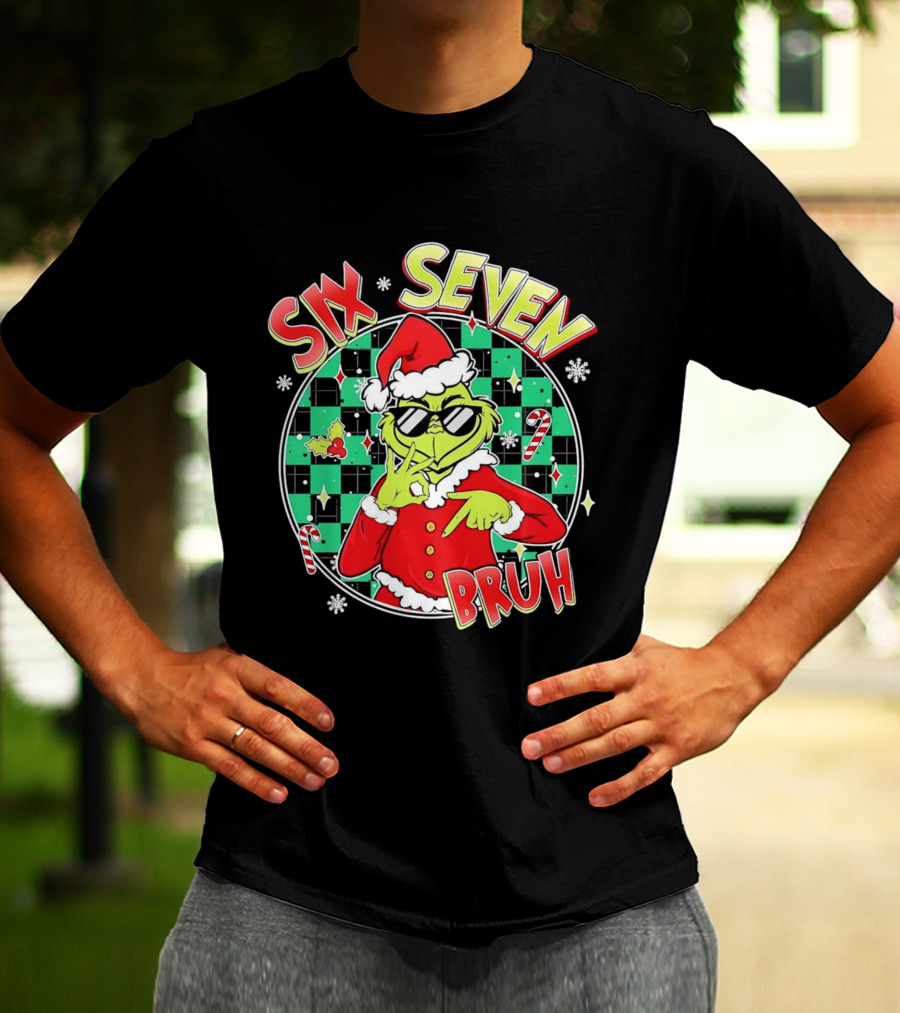 Six Seven Grinch Christmas Bruh Meme Holiday T-Shirt