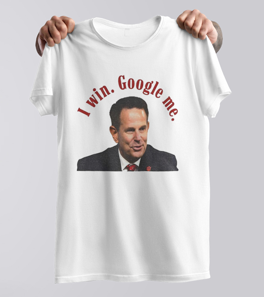 Curt Cignetti I Win Google Me Indiana Hoosiers Coach T-Shirt