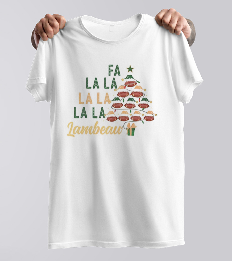 Fa La La La Lambeau Christmas Tree Green Bay Packers Football Christmas T-Shirt