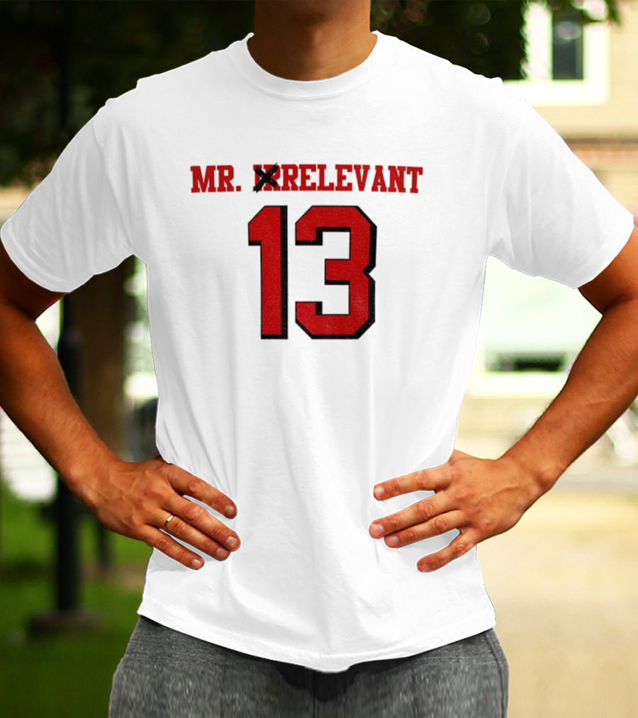 Mr. Irrelevant 13 Brock Purdy San Francisco 49ers Football T-Shirt