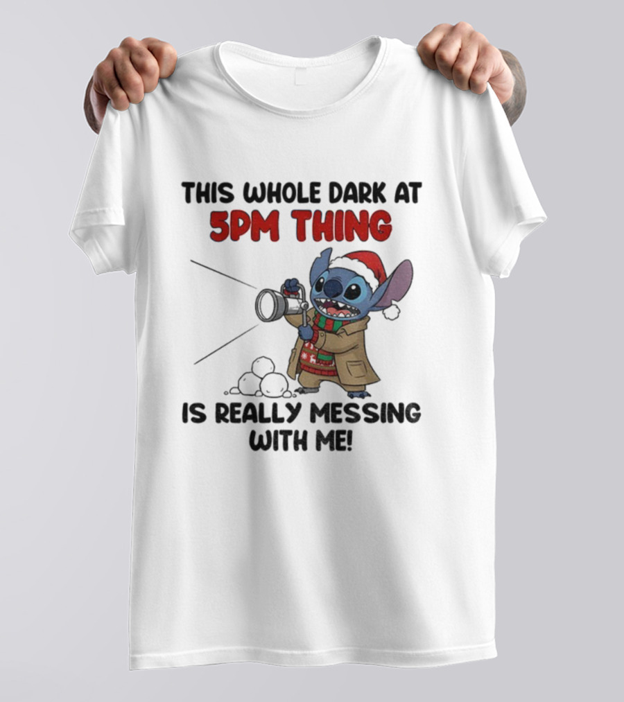 Stitch This Whole Dark At 5PM Thing Is Really Messing With Me Santa Christmas T-Shirt