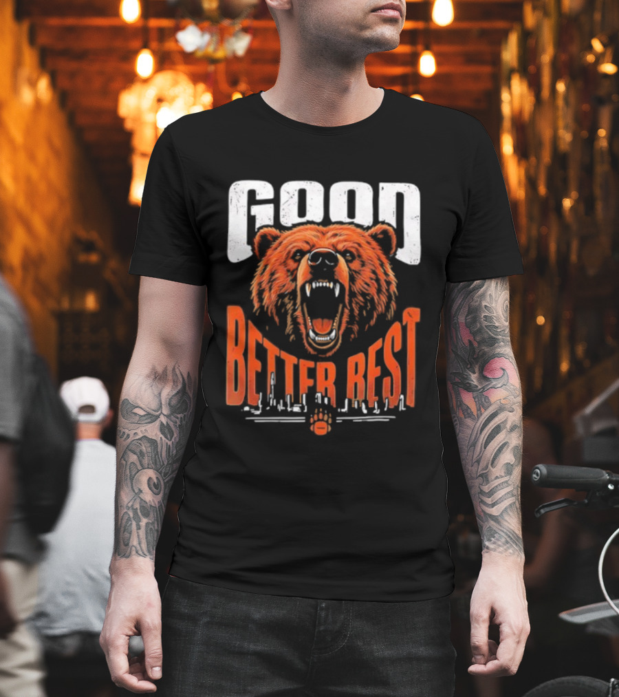 Good Better Rest Chicago Bears Never Let It Rest Football Fan Gear T-Shirt