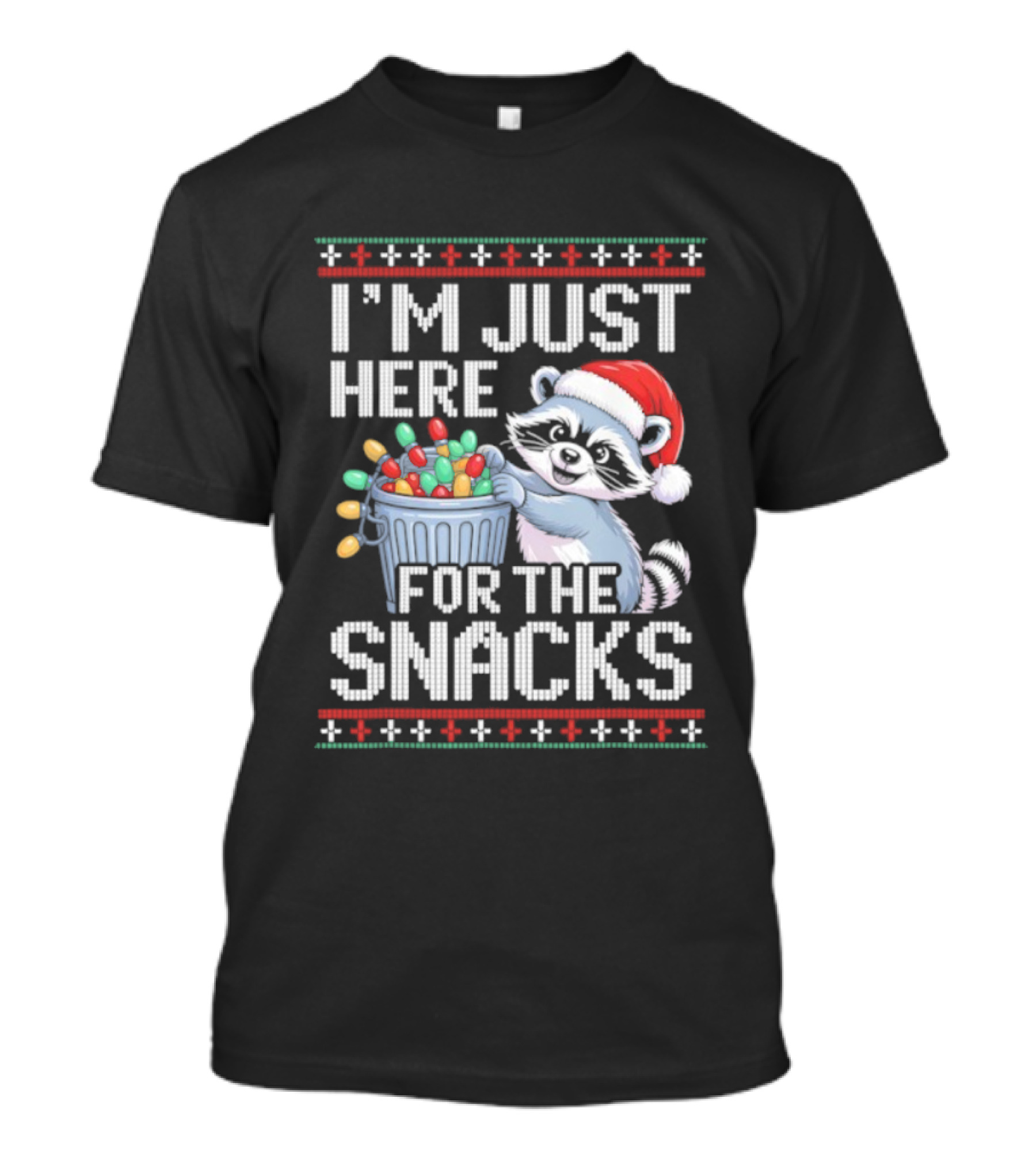 I'm Just Here For The Snacks Raccoon Christmas Ugly Sweater Santa Hat Holiday T-Shirt