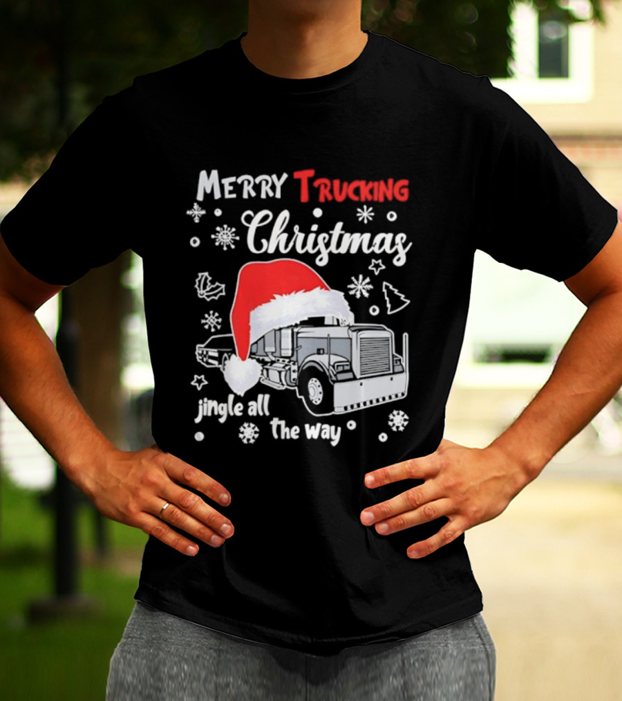 Merry Trucking Christmas Jingle All The Way Santa Hat Snowflakes T-Shirt
