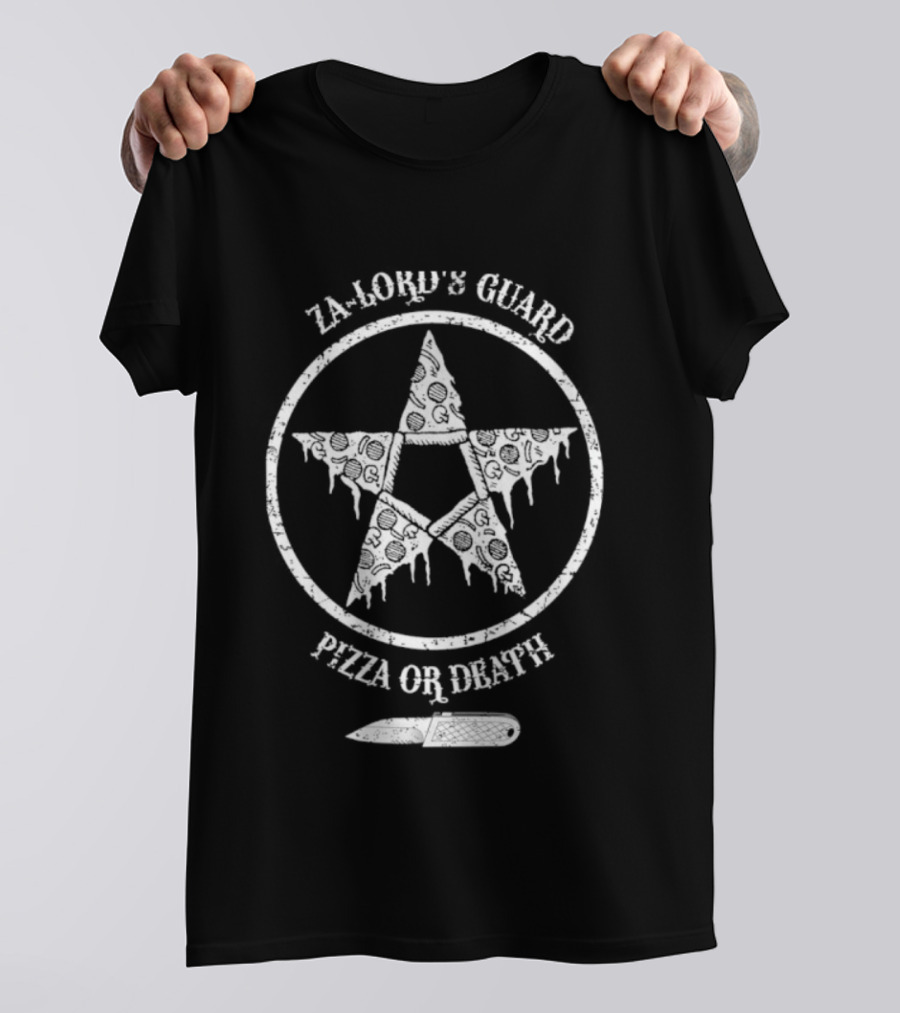 Za-lord’s Guard Star Emblem Pizza Or Death T-Shirt