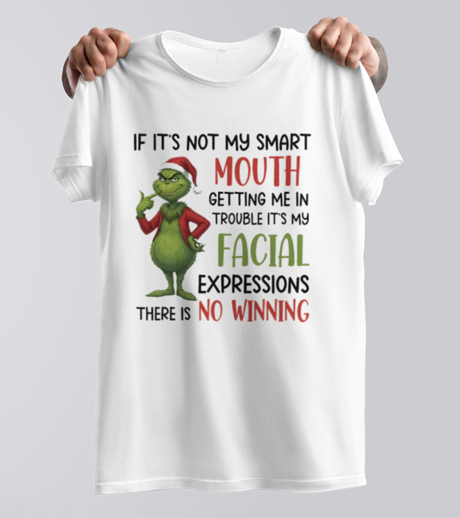 Grinch Smart Mouth Facial Expressions No Winning T-Shirt