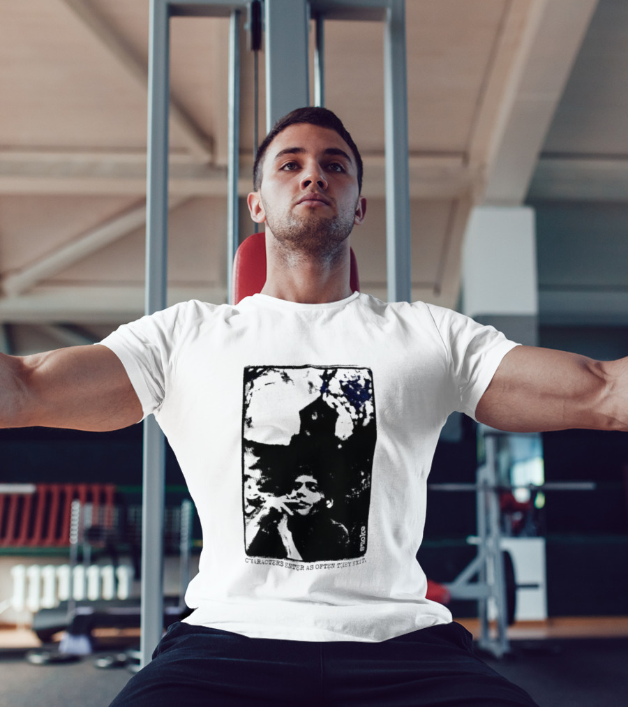 Smoke Michael Peter Smith Characters Enter As Often As They Exit T-Shirt