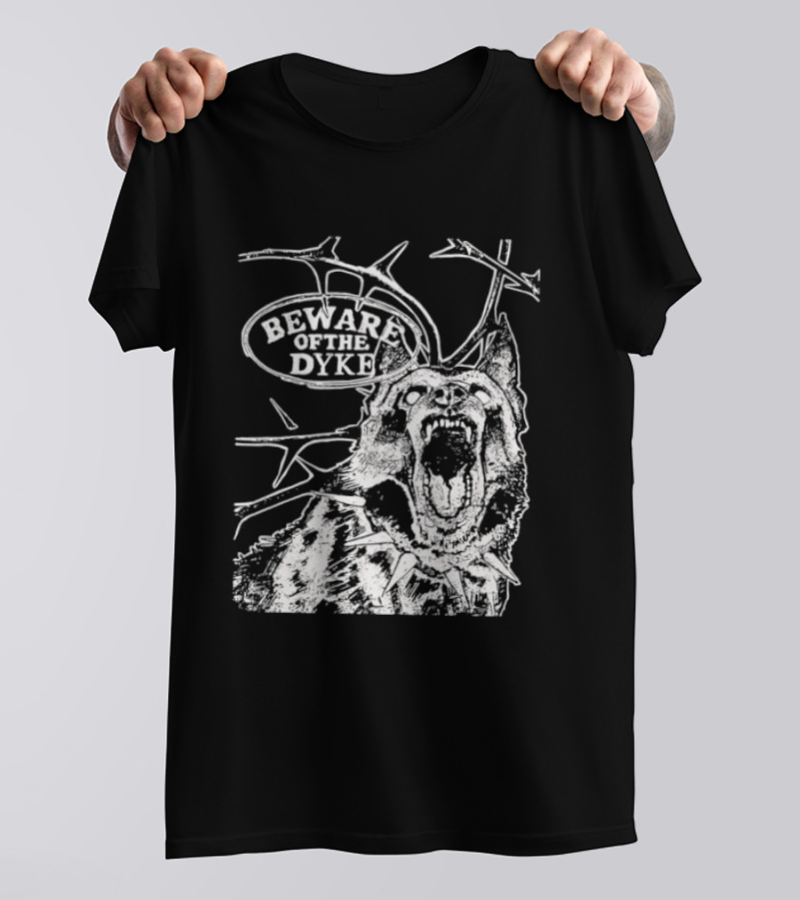 Beware Of The Dyke Dog Vintage Thorn Bush Illustration T-Shirt