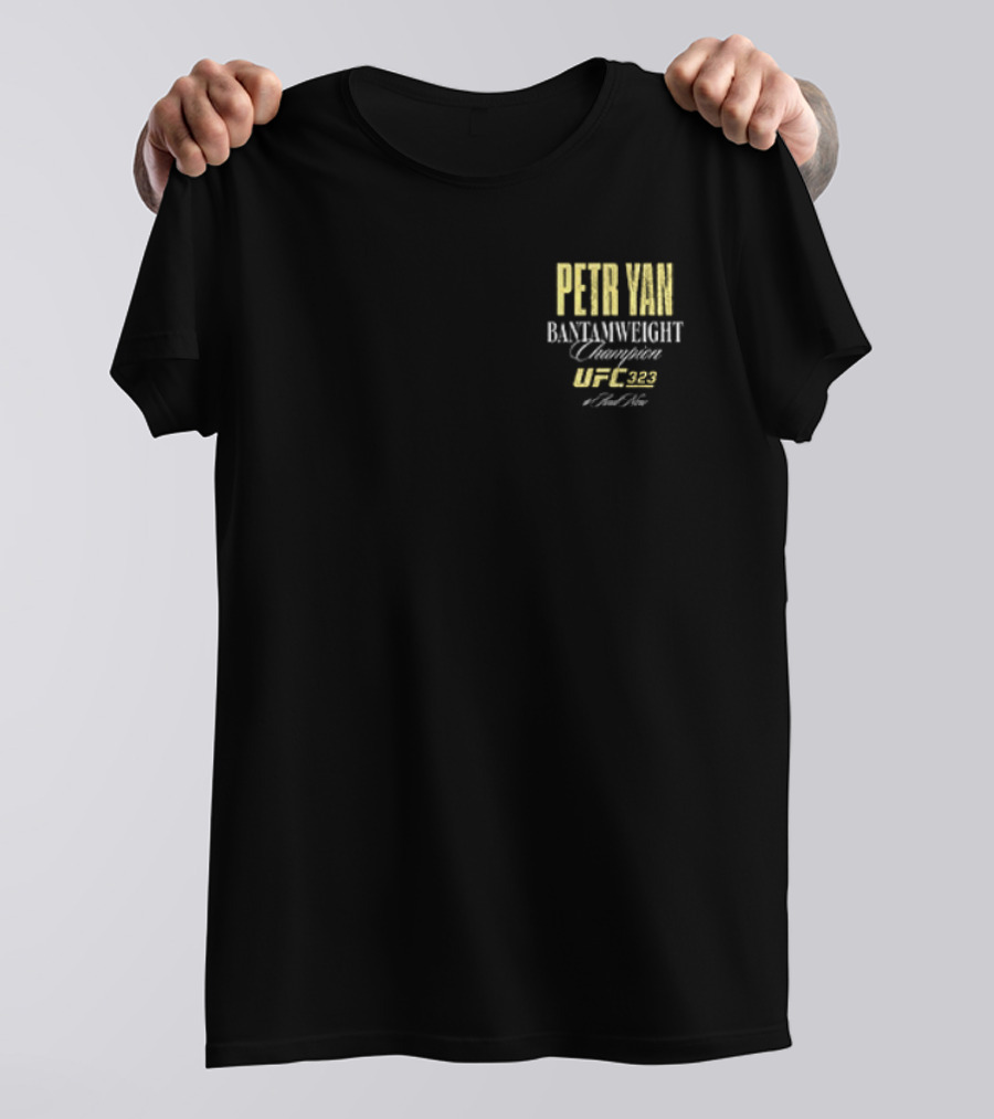 Petr Yan Bantamweight Champion UFC 323 T-Shirt