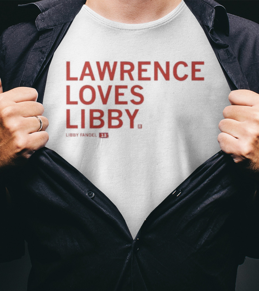 LAWRENCE LOVES LIBBY FANDEL T-Shirt