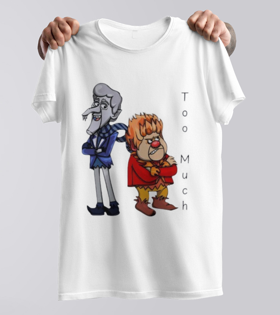 Too Much John Kotrides Miser Brothers Heat Miser Snow Miser T-Shirt