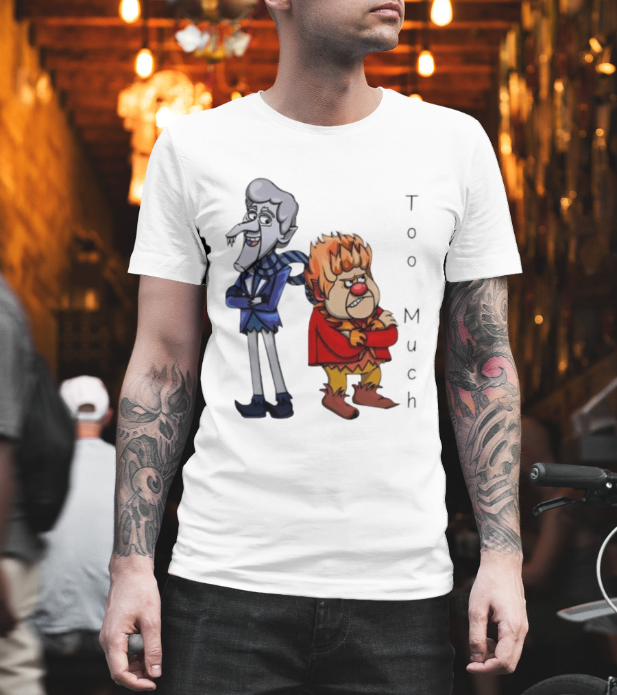 Too Much John Kotrides Miser Brothers Heat Miser Snow Miser T-Shirt