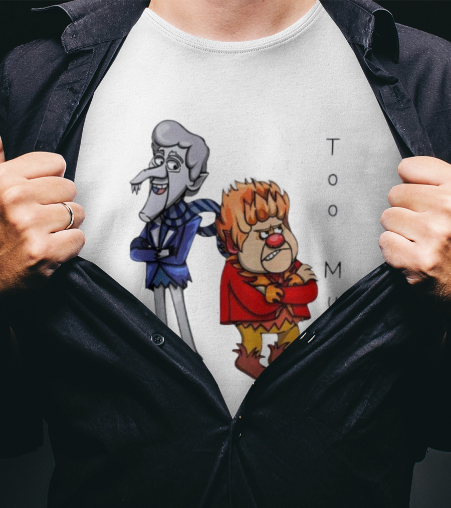 Too Much John Kotrides Miser Brothers Heat Miser Snow Miser T-Shirt