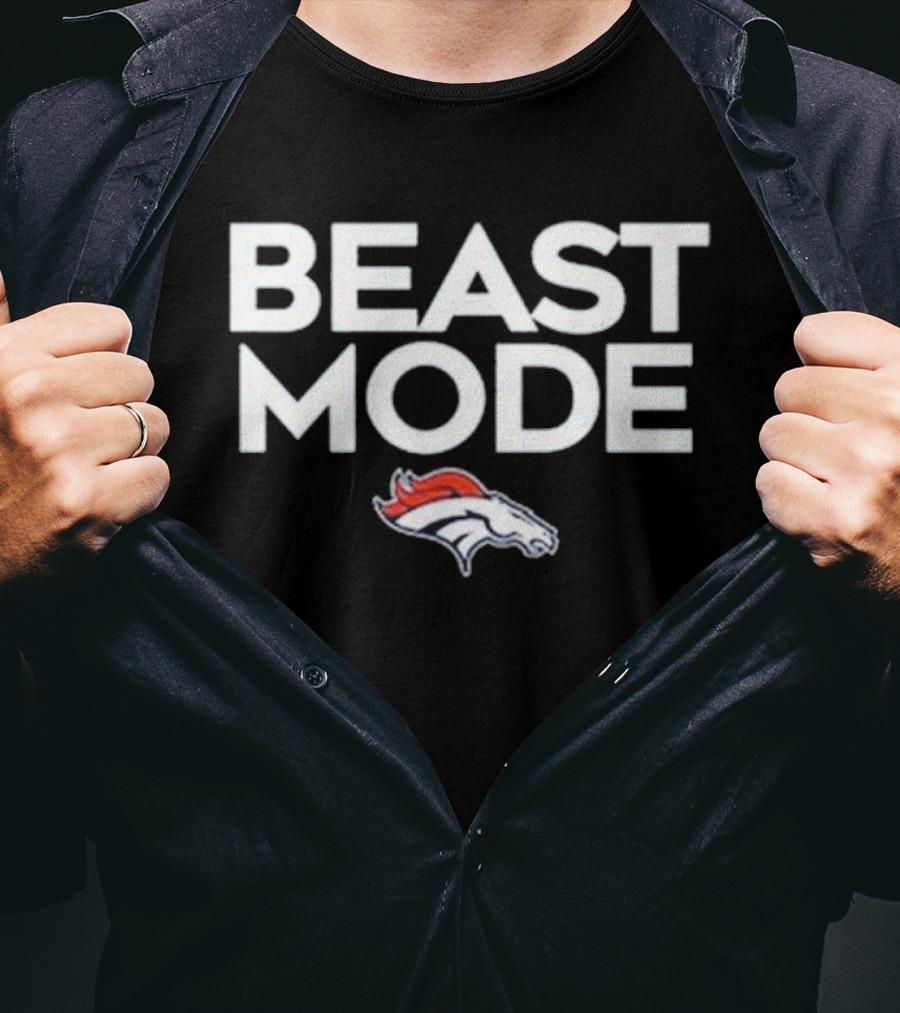 Beast Mode Denver Broncos NFL Football Fan Gear T-Shirt