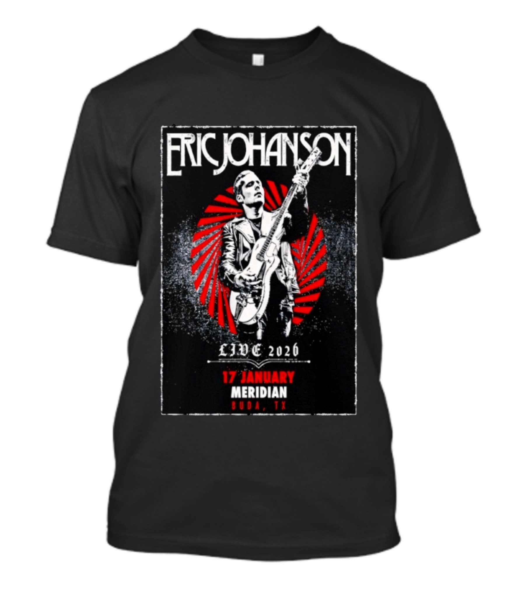 Eric Johanson Live 17 January 2026 Meridian Buda TX T-Shirt