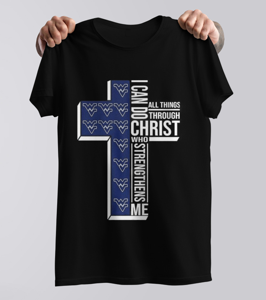 West Virginia NCAA Christian Cross I Can Do All Things Through Christ Who Strengthens Me T-Shirt
