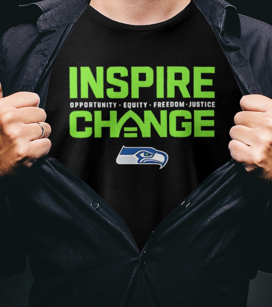 Seattle Seahawks Inspire Change Opportunity Equity Freedom Justice T-Shirt