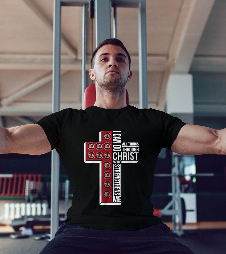 South Carolina Gamecocks I Can Do All Things Through Christ Who Strengthens Me Christian Cross T-Shirt