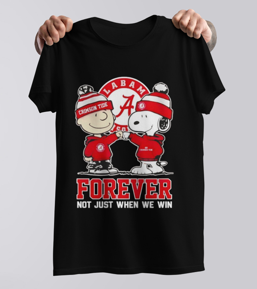 Charlie Brown Snoopy Alabama Crimson Tide Forever Loyalty Win T-Shirt