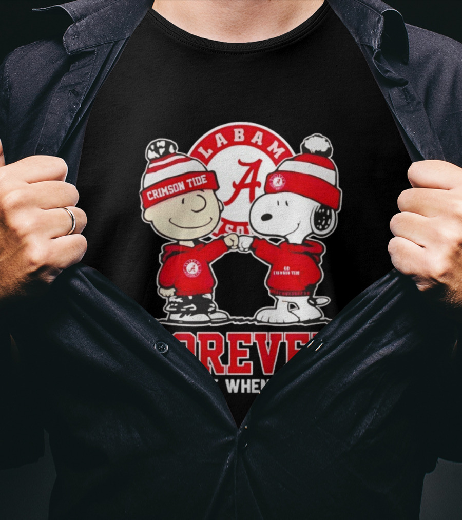 Charlie Brown Snoopy Alabama Crimson Tide Forever Loyalty Win T-Shirt