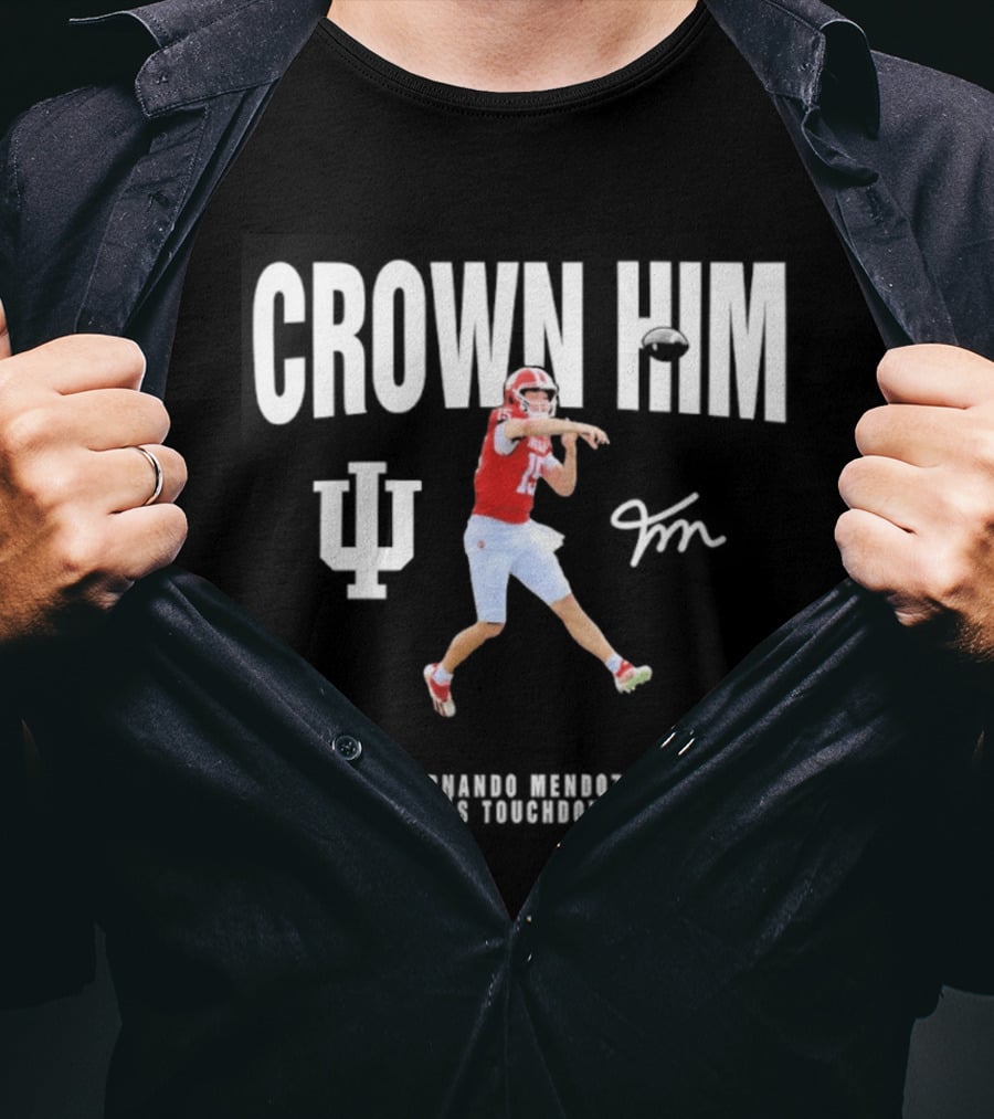 Indiana Hoosiers Fernando Mendoza Crown Him Touchdown King Quarterback Jumping Action T-Shirt