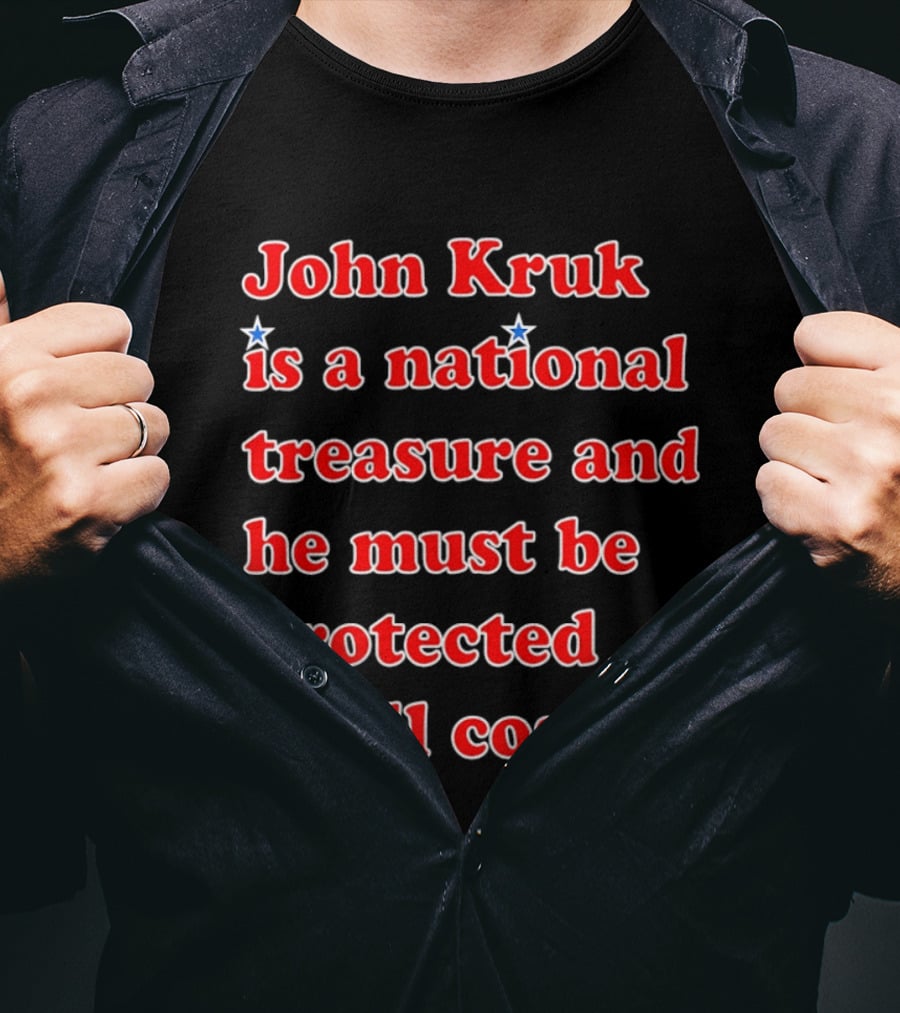 John Kruk Is A National Treasure Protect At All Costs MLB Star T-Shirt