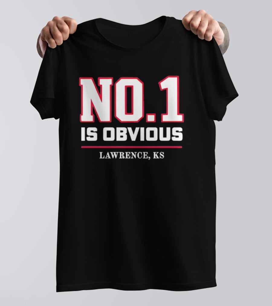 No 1 Is Obvious Lawrence KS T-Shirt